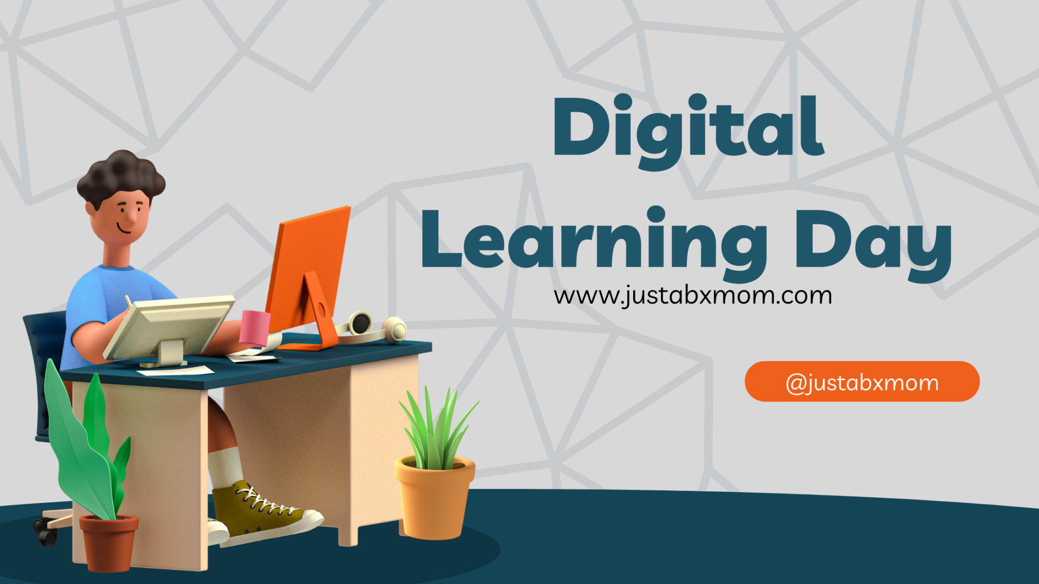 Digital Learning Day – 2/22/22 (#DLDay) – JUSTABXMOM